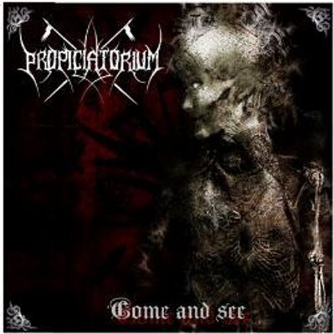 Main Image PROPICIATORIUM: Come And See ...