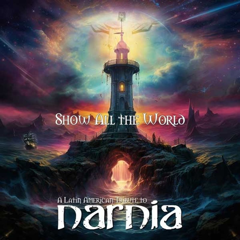 VARIOUS: Show All The World - A Latin American Tribute To NARNIA CD
